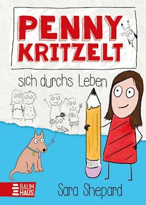 Cover for Sara Shepard · Penny Kritzelt Sich Durchs Leben (Bog)