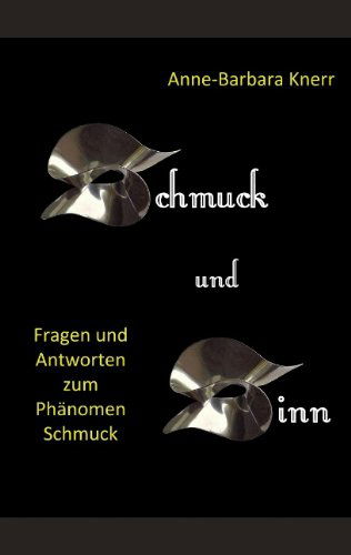 Cover for Anne-barbara Knerr · Schmuck Und Sinn (Paperback Book) [German edition] (2009)