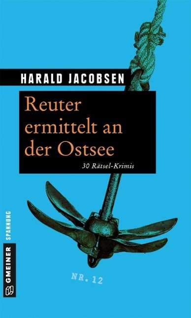 Cover for Jacobsen · Reuter ermittelt an der Ostsee (Book)