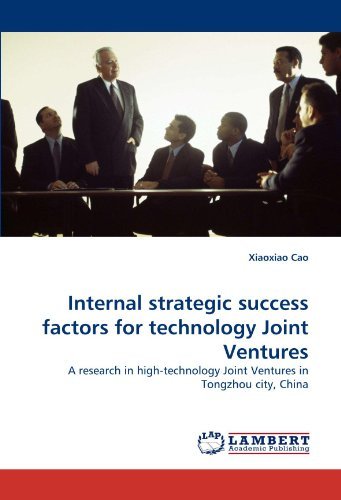 Cover for Xiaoxiao Cao · Internal Strategic Success Factors for Technology Joint Ventures: a Research in High-technology Joint Ventures in Tongzhou City, China (Paperback Book) (2011)