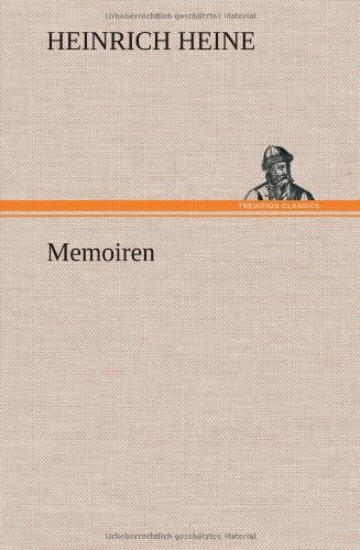 Cover for Heinrich Heine · Memoiren (Hardcover bog) [German edition] (2012)
