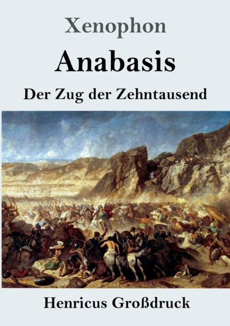 Cover for Xenophon · Anabasis (Grossdruck) (Paperback Book) (2019)