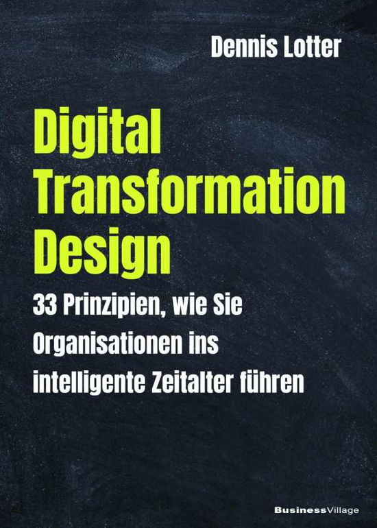 Cover for Dennis · Digital Transformation Design (Bog)