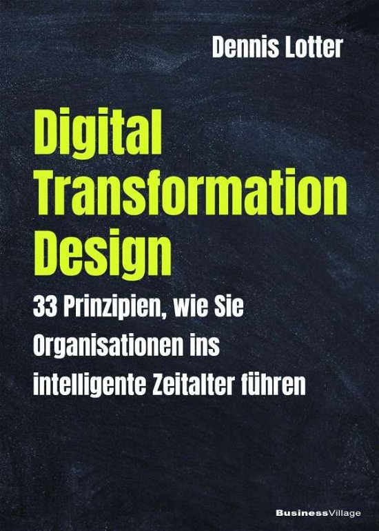 Cover for Dennis · Digital Transformation Design (Bok)