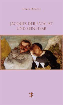Jacques der Fatalist u.s.Herr - Diderot - Livros - - 9783882210583 -