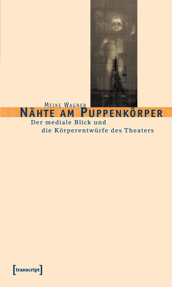 Cover for M. Wagner · Nähte am Puppenkörper (Book)