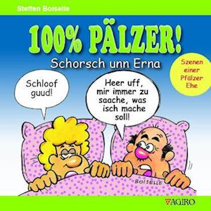 Cover for Steffen Boiselle · 100% PÄLZER! Schorsch unn Erna (Book) (2023)