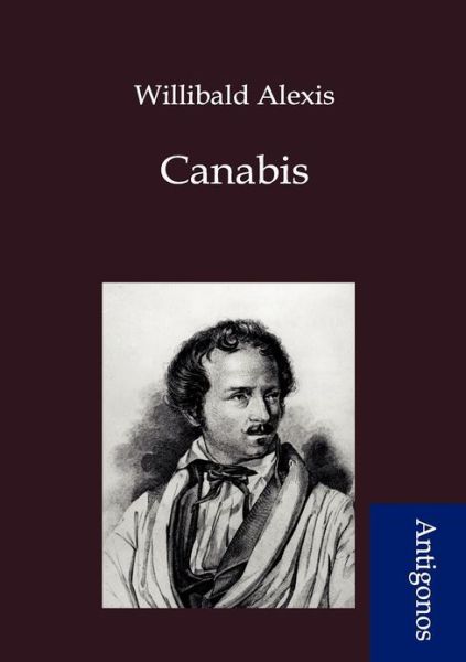 Cover for Willibald Alexis · Canabis (Paperback Book) [German edition] (2012)