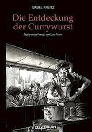 Cover for Uwe Timm · Die Entdeckung der Currywurst (Book) (2022)