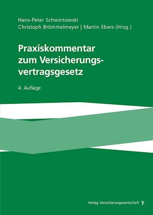 Cover for Hans-Peter Schwintowski · Praxiskommentar zum Versicherungsvertragsgesetz (Inbunden Bok) (2021)