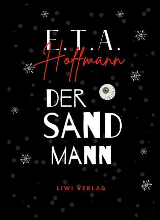 Cover for E. T. A. Hoffmann · E.T.A. Hoffmann: Der Sandmann. Jubiläumsausgabe (Paperback Book) (2022)