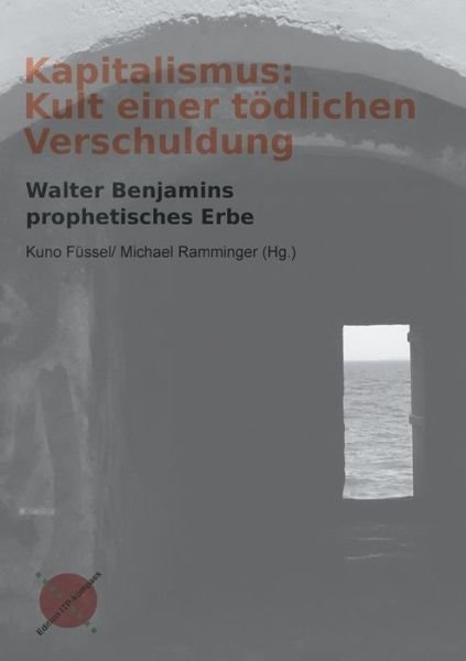 Cover for Kuno Fussel · Kapitalismus (Paperback Bog) (2021)