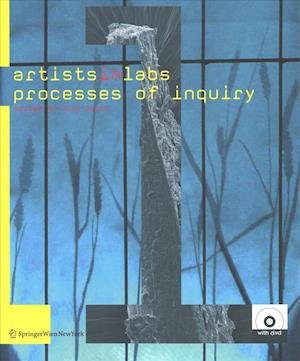 Cover for Jill Scott · Artists-in-Labs: Processes of Inquiry (Innbunden bok) (2006)