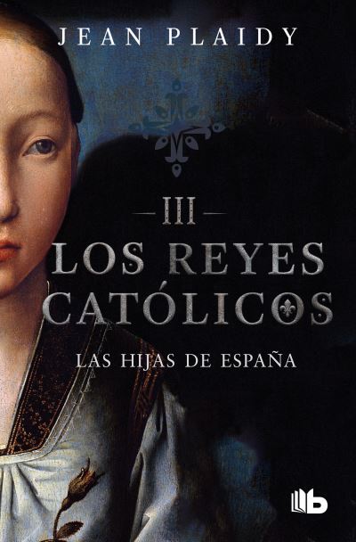 Cover for Jean Plaidy · Las Hijas de España / Daughters of Spain (Book) (2019)