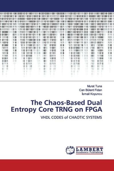Cover for Tuna · The Chaos-Based Dual Entropy Core (Bog) (2019)