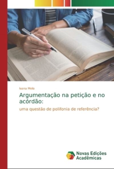 Cover for Melo · Argumentação na petição e no acórd (Book) (2020)