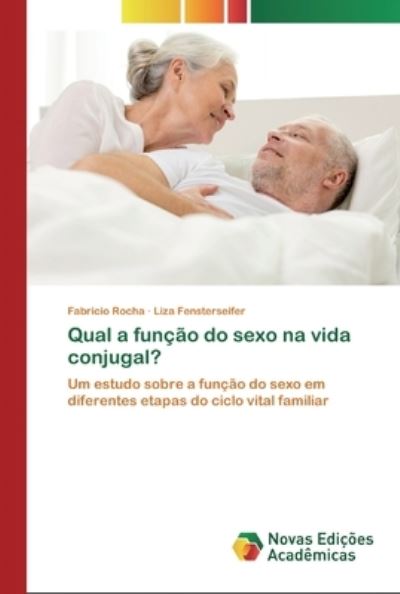 Cover for Rocha · Qual a função do sexo na vida con (Book) (2020)