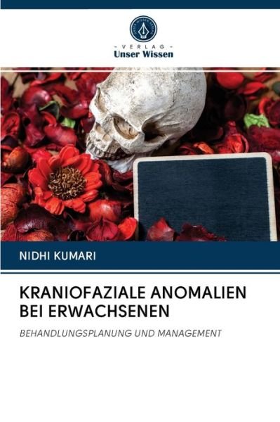Cover for Kumari · Kraniofaziale Anomalien Bei Erwa (Buch) (2020)