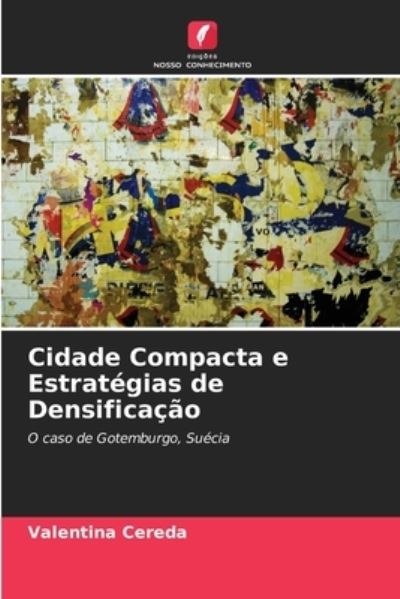 Cover for Valentina Cereda · Cidade Compacta e Estrategias de Densificacao (Paperback Book) (2021)