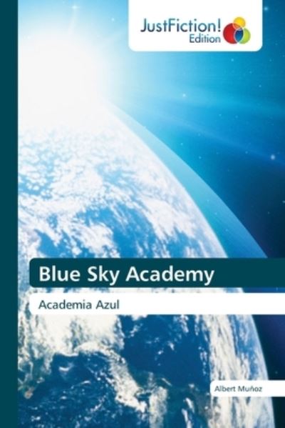 Cover for Albert Munoz · Blue Sky Academy (Paperback Book) (2021)