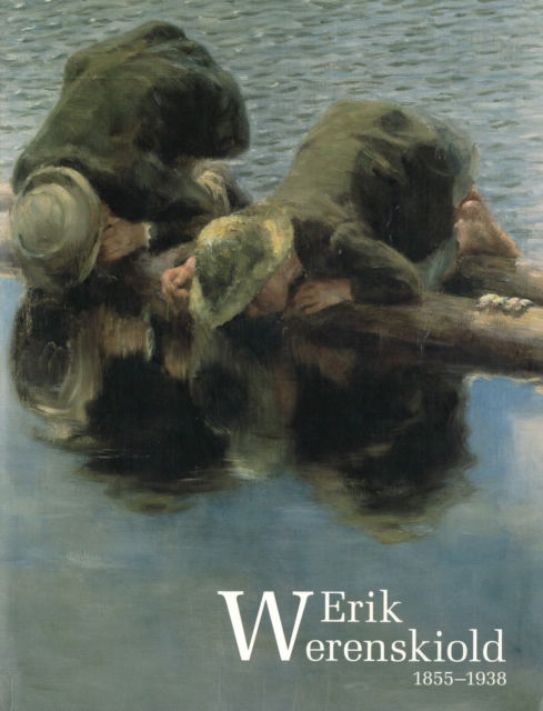 Cover for Nils Ohlsen · Erik Werenskiold: 1855–1938 (Pocketbok) (2025)