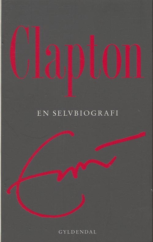 Cover for Eric Clapton · Clapton (Taschenbuch) [1. Ausgabe] (2007)