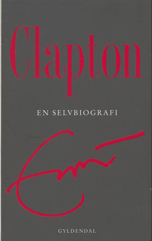 Cover for Eric Clapton · Clapton (Taschenbuch) [1. Ausgabe] (2007)