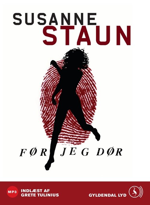 Cover for Susanne Staun · Før jeg dør (Hörbuch (MP3)) [1. Ausgabe] [MP3-CD] (2009)