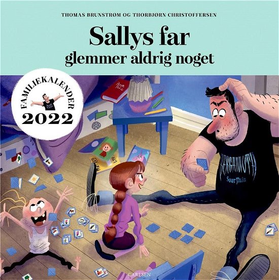 Cover for Thomas Brunstrøm · Sallys far glemmer aldrig noget - Familiekalender 2022 (Sewn Spine Book) [1. Painos] (2021)