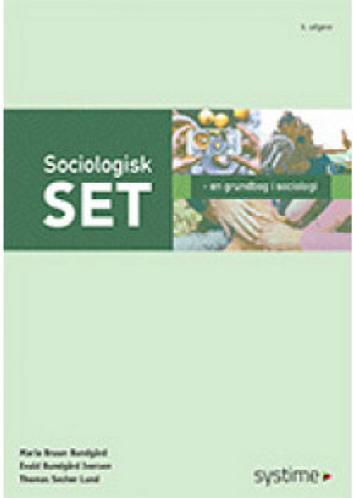 Cover for Evald Bundgård Iversen; Maria Bruun Bundgård; Thomas Lund · Sociologisk set (Sewn Spine Book) [3. wydanie] (2018)