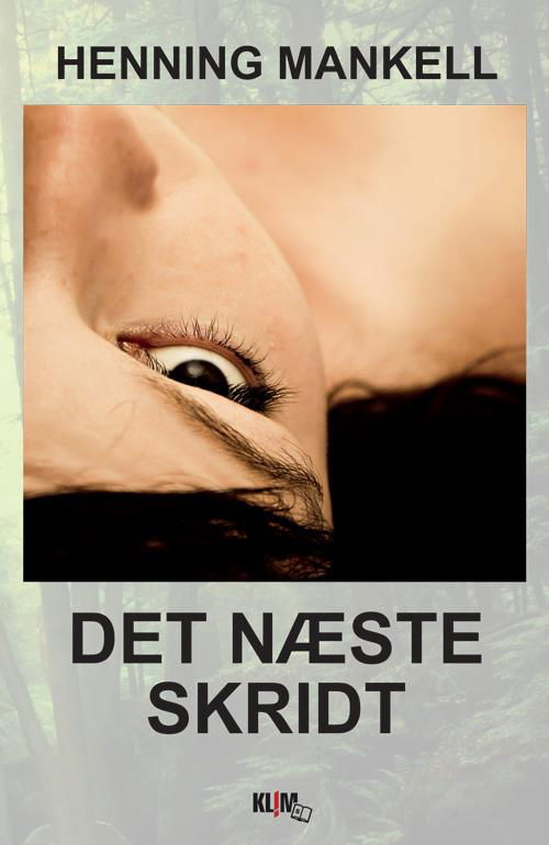 Cover for Henning Mankell · Wallander: det Næste Skridt (Storskrift) (Buch) (2015)
