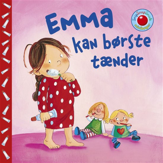 Cover for Sandra Grimm · Snip Snap Snude: Snip Snap Snude: Emma kan børste tænder - KOLLI á 12 stk. - pris pr. stk. ca. kr. 14,95 (Paperback Bog) [1. udgave] (2021)