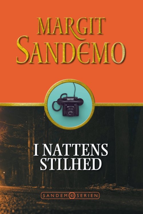 Sandemoserien: Sandemoserien 40  I nattens stilhed - Margit Sandemo - Bücher - Jentas A/S - 9788776778583 - 5. Dezember 2018