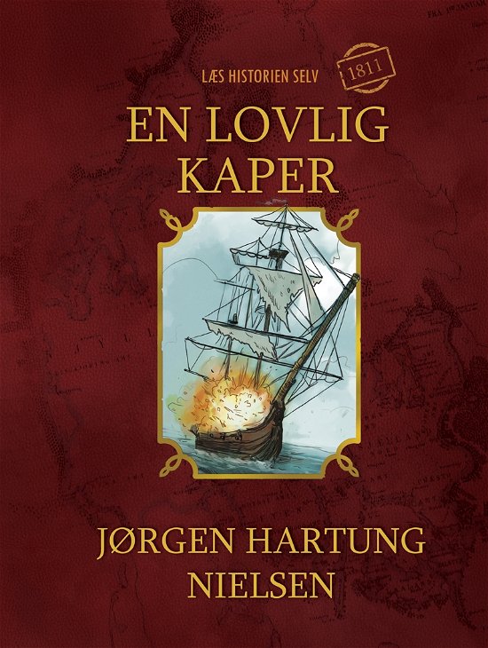 Cover for Jørgen Hartung Nielsen · Læs historien selv: En lovlig kaper (Hæftet bog) [1. udgave] (2017)