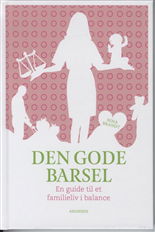 Cover for Nina Brandt · Den gode barsel (Bound Book) [1st edition] [Indbundet] (2009)