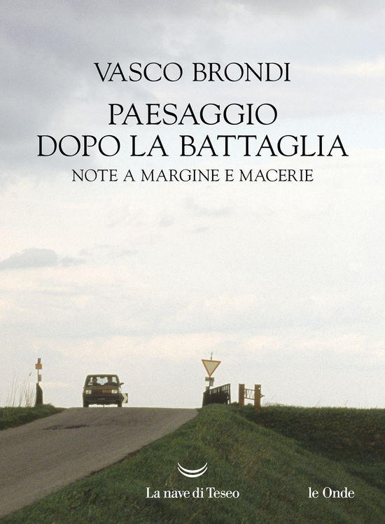 Cover for Vasco Brondi · Paesaggio Dopo La Battaglia. Note A Margine E Macerie (Book)