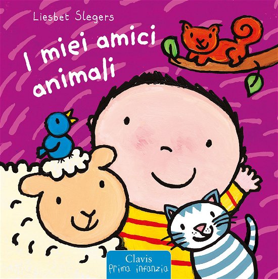 Cover for Liesbet Slegers · I Miei Amici Animali. Ediz. A Colori (Buch)