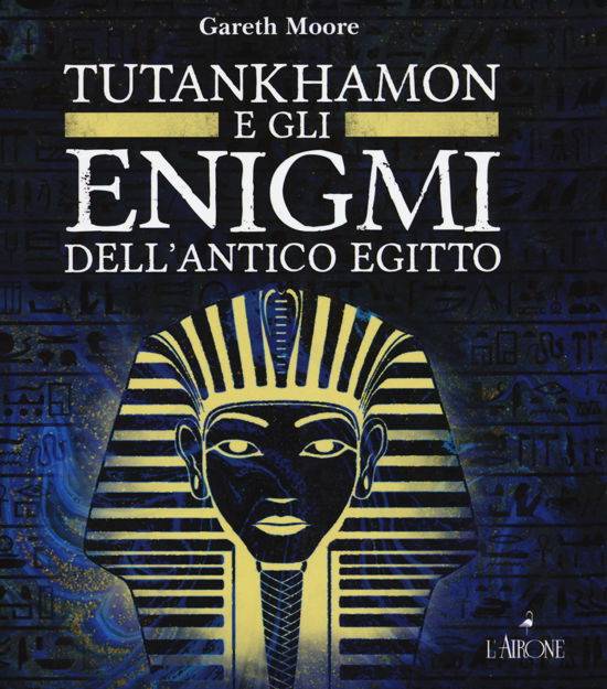 Cover for Gareth Moore · Gli Enigmi Di Tutankhamon (Book)