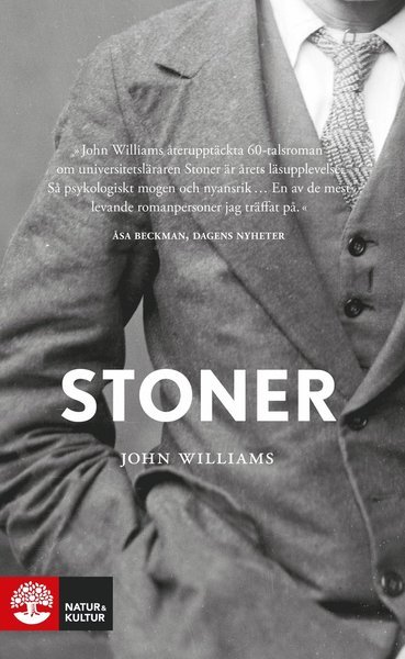 Stoner - John Williams - Bücher - Natur & Kultur Allmänlitteratur - 9789127144583 - 5. September 2015