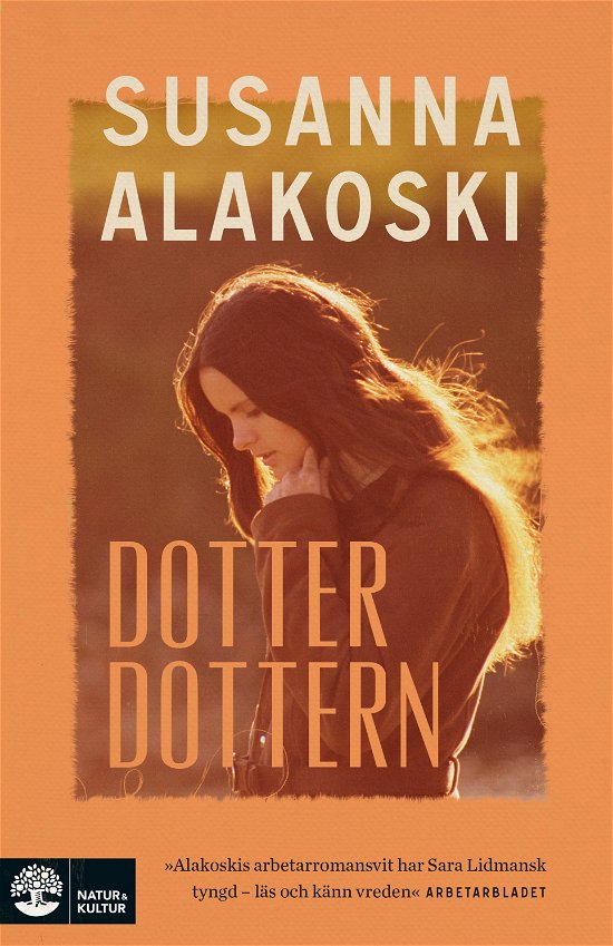 Cover for Susanna Alakoski · Bomullssviten: Dotterdottern (Innbunden bok) (2024)