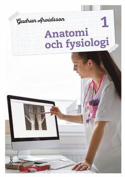 Cover for Gudrun Arvidsson · Anatomi och fysiologi 1 Fakta och uppgifter (Paperback Book) [Ned edition] (2021)