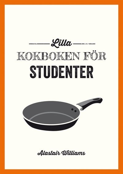 Cover for Alastair Williams · Lilla kokboken för studenter (Bound Book) (2020)