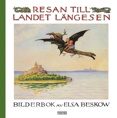 Cover for Elsa Beskow · Resan till landet Längesen (PDF) (2023)