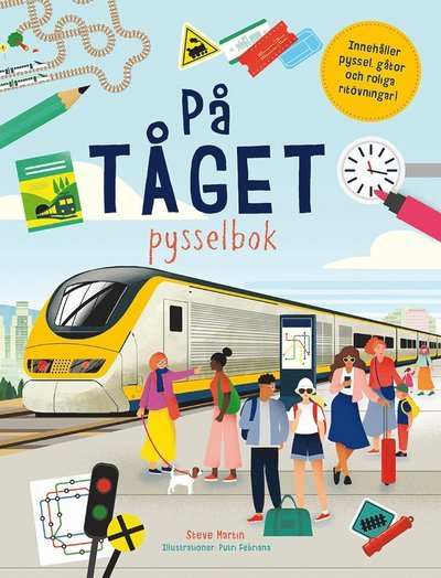 På tåget : pysselbok - Steve Martin - Books - Tukan förlag - 9789179851583 - August 31, 2020