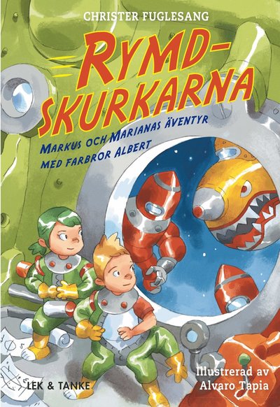 Cover for Christer Fuglesang · Rymdskurkarna (Hardcover Book) (2019)