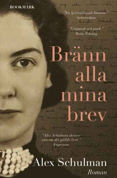 Cover for Alex Schulman · Bränn alla mina brev (Paperback Book) (2019)