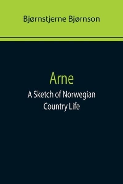 Cover for Bjornstjerne Bjornson · Arne (Pocketbok) (2022)