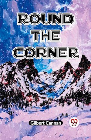 Cover for Cannan Gilbert · Round the Corner (Edition2023) (Paperback Book) (2023)