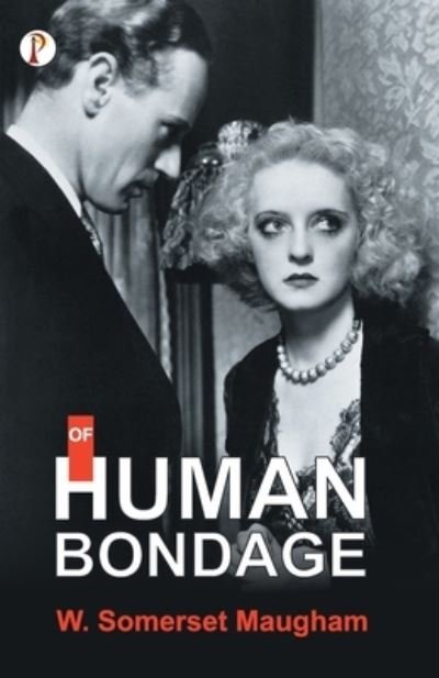 Cover for W Somerset Maugham · Of Human Bondage (Paperback Bog) (2020)