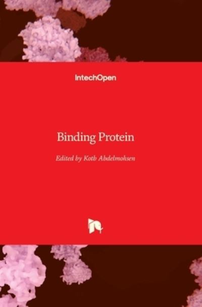 Cover for Kotb Abdelmohsen · Binding Protein (Hardcover Book) (2012)